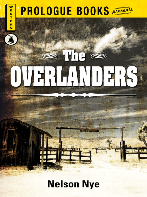 Title details for The Overlanders by Nelson Nye - Available